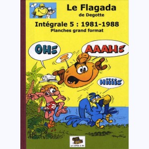 Le Flagada : Tome 5, 1981-1988 : 