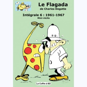 Le Flagada : Tome 6, 1961-1966 mini-récits
