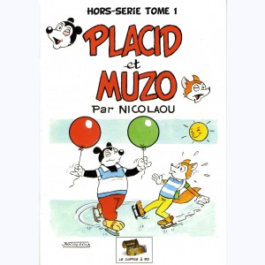 Placid et Muzo : Tome 1, hors-série