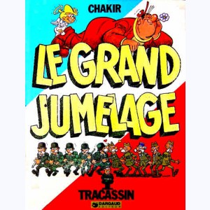 Tracassin : Tome 2, Le grand jumelage : 