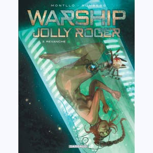 Warship Jolly Roger : Tome 3, Revanche