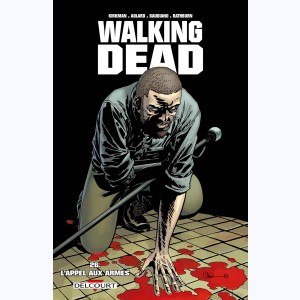 Walking Dead : Tome 26, L'appel aux armes