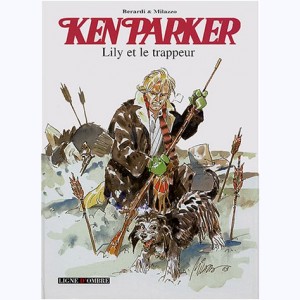 Ken Parker : Tome 3, Lily et le trappeur