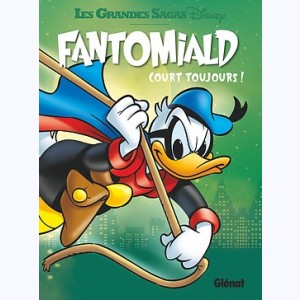Fantomiald : Tome 3, court toujours !