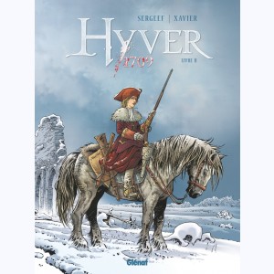 Hyver 1709 : Tome 2