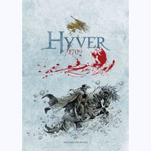 Hyver 1709 : Tome 2 : 