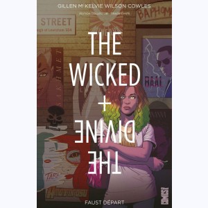 The Wicked + The Divine : Tome 1, Faust départ : 