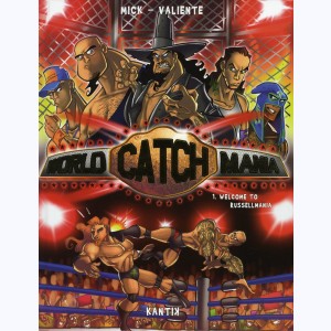 World Catch Mania : Tome 1, Welcome to Russellmania