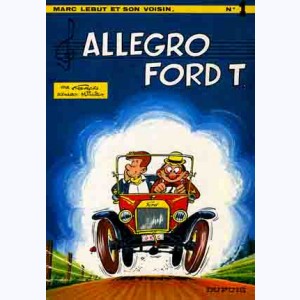 Marc Lebut : Tome 1, Allegro ford T : 