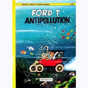 Marc Lebut : Tome 8, Ford T antipollution