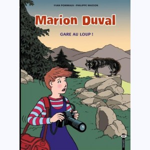 Marion Duval : Tome 12, Gare au loup !