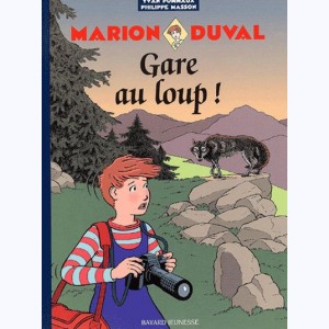 Marion Duval : Tome 12, Gare au loup ! : 