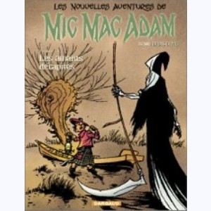 Les nouvelles aventures de Mic Mac Adam : Tome 1, Les amants décapités : 