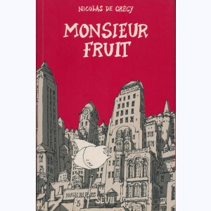 5 : Monsieur Fruit : Tome 1