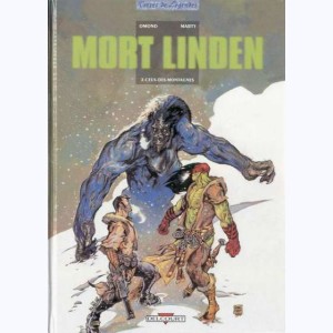 Mort Linden : Tome 2, Ceux-des-montagnes