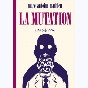 2 : La mutation