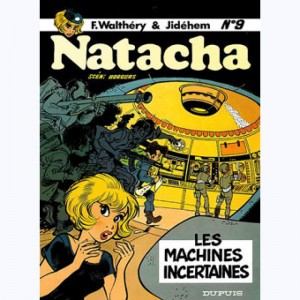 Natacha : Tome 9, Les machines incertaines