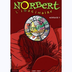 Norbert l'imaginaire : Tome 2, Monsieur "I"