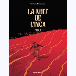 La nuit de l'Inca : Tome 2