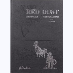 Comanche, Red Dust, Kentucky, Ten Gallons