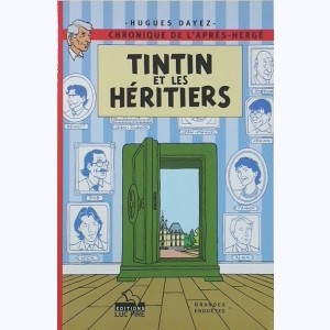 Tintin et les héritiers, Chronique de l'après-Hergé