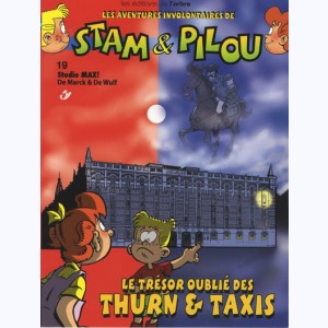Stam et Pilou : Tome 19, Le trésor oublié des thurn & taxis
