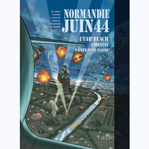 Normandie juin 44 : Tome 2, Utah beach / Carentan