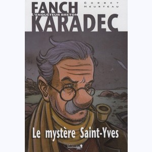 Fanch Karadec : Tome 1, Le mystère Saint-Yves