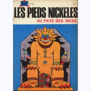 Les Pieds Nickelés : Tome 43, Les Pieds Nickelés au pays des Incas : 