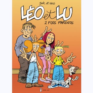 Léo et Lu : Tome 4, 2 fois parents