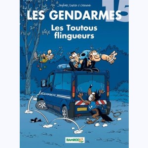 Les Gendarmes : Tome 15, Les toutous flingueurs