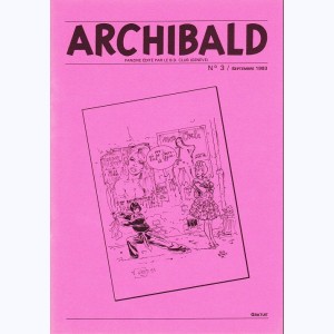 Archibald - Les carnets d'Archibald : Tome 3, Meynet et Thierry Girod