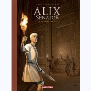 Alix Senator : Tome 5, Le Hurlement de Cybèle : Deluxe