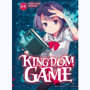 Kingdom Game : Tome 4
