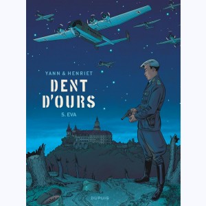 Dent d'ours : Tome 5, Eva