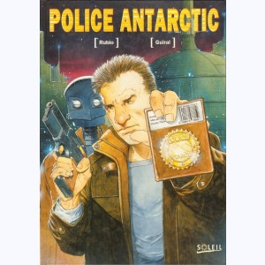 L'Enfer blanc : Tome 3, Police Antarctic