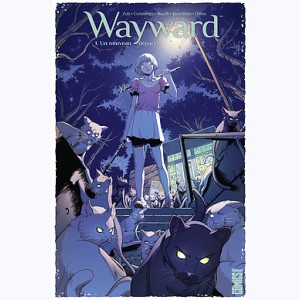 Wayward : Tome 1, Un nouveau départ