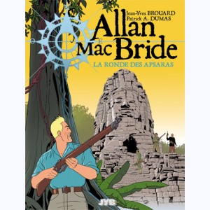 Allan Mac Bride : Tome 5, La ronde des Apsaras
