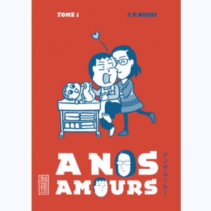 À nos amours : Tome 1