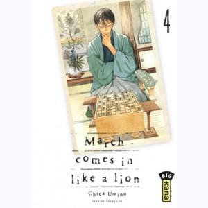 March comes in like a lion : Tome 4