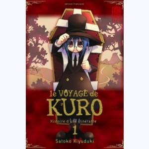 Le Voyage de Kuro : Tome 1