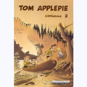 Tom Applepie : Tome 2, L'intégrale