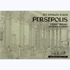 Les Voyages d'Alix, Persépolis