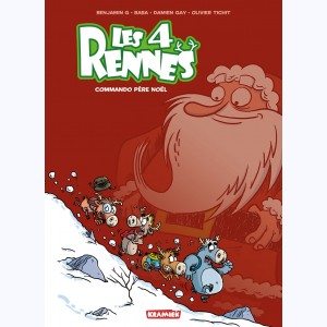 Les 4 Rennes : Tome 1, Commando Père Noël