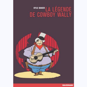 La légende de cowboy Wally
