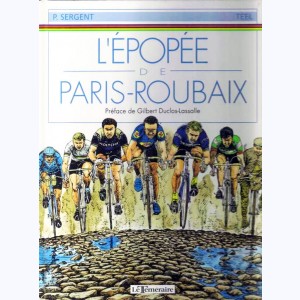 L'épopée De Paris-Roubaix