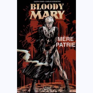 Bloody Mary (Ezquerra), Mère Patrie