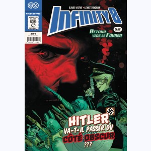 Infinity 8 : Tome 5 Comics, Retour vers le Fürher