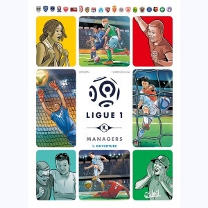Ligue 1 Managers : Tome 1, Ouverture