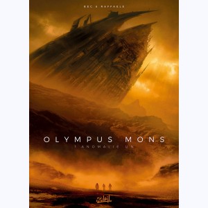 Olympus Mons : Tome 1, Anomalie Un